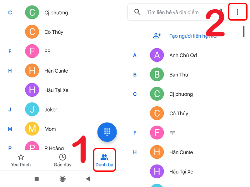 Vào Danh bạ điện thoại và chọn biểu tượng 3 chấm ở góc phải màn hình